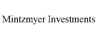 MINTZMYER INVESTMENTS