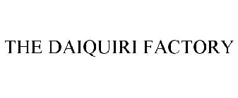 THE DAIQUIRI FACTORY