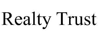 REALTY TRUST