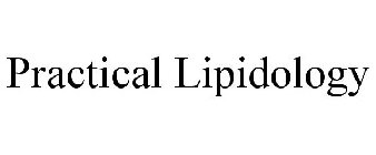 PRACTICAL LIPIDOLOGY