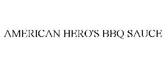 AMERICAN HERO'S BBQ SAUCE