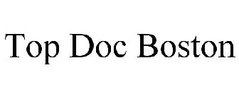 TOP DOC BOSTON