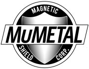 MUMETAL MAGNETIC SHIELD CORP.