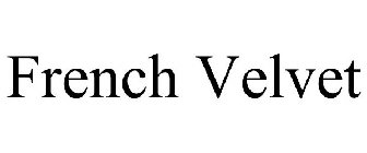 FRENCH VELVET