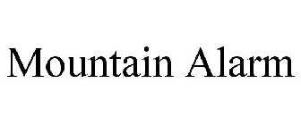 MOUNTAIN ALARM