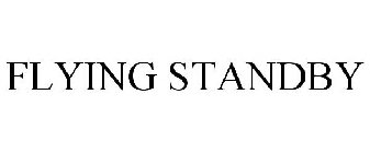 FLYING STANDBY