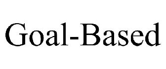 GOAL-BASED