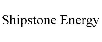 SHIPSTONE ENERGY