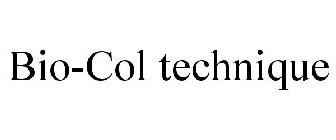 BIO-COL TECHNIQUE
