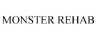 MONSTER REHAB