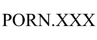 PORN.XXX