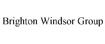 BRIGHTON WINDSOR GROUP