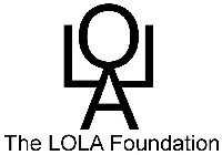 LOLA THE LOLA FOUNDATION