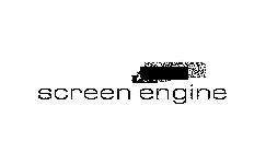 SCREEN ENGINE