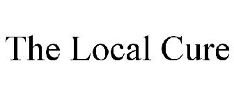 THE LOCAL CURE