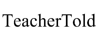 TEACHERTOLD