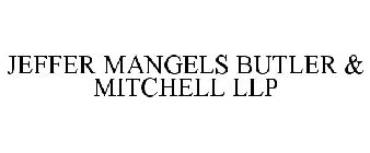 JEFFER MANGELS BUTLER & MITCHELL LLP