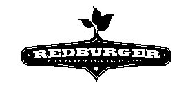 REDBURGER BURGERS MADE FROM GRADE A BEET