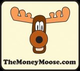 THEMONEYMOOSE.COM