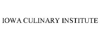 IOWA CULINARY INSTITUTE