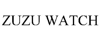 ZUZU WATCH