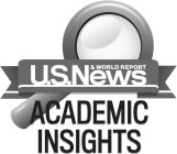 U.S. NEWS & WORLD REPORT ACADEMIC INSIGHTS