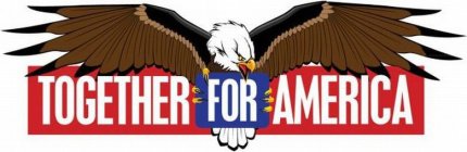 TOGETHER FOR AMERICA