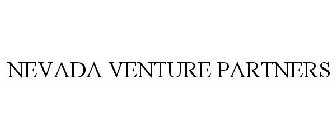 NEVADA VENTURE PARTNERS