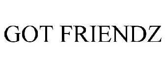 GOT FRIENDZ