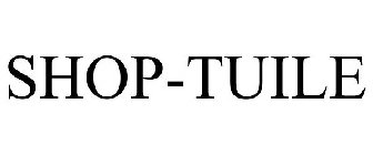 SHOP-TUILE