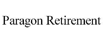 PARAGON RETIREMENT