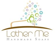 LATHER ME HANDMADE SOAPS