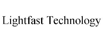 LIGHTFAST TECHNOLOGY