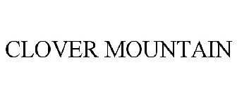 CLOVER MOUNTAIN