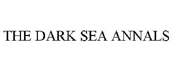 THE DARK SEA ANNALS