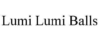 LUMI LUMI BALLS