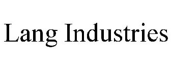 LANG INDUSTRIES