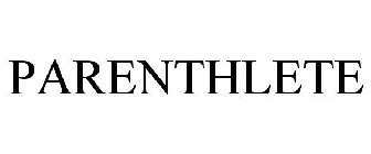 PARENTHLETE
