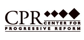 CPR CENTER FOR PROGRESSIVE REFORM
