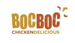 BOCBOC CHICKEN DELICIOUS