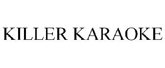 KILLER KARAOKE
