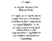 E-VEGGIE: RESPECT THE HUMAN BODY.