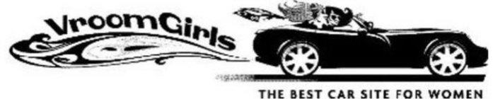 VROOMGIRLS THE BEST CAR SITE FOR WOMEN