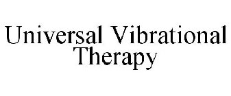 UNIVERSAL VIBRATIONAL THERAPY