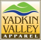 YADKIN VALLEY APPAREL