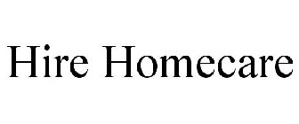 HIRE HOMECARE