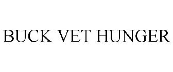 BUCK VET HUNGER