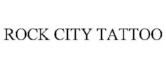 ROCK CITY TATTOO