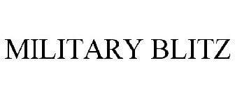 MILITARY BLITZ