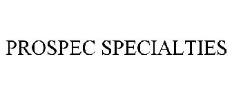 PROSPEC SPECIALTIES